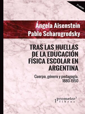 cover image of Tras las huellas de la educación física escolar argentina